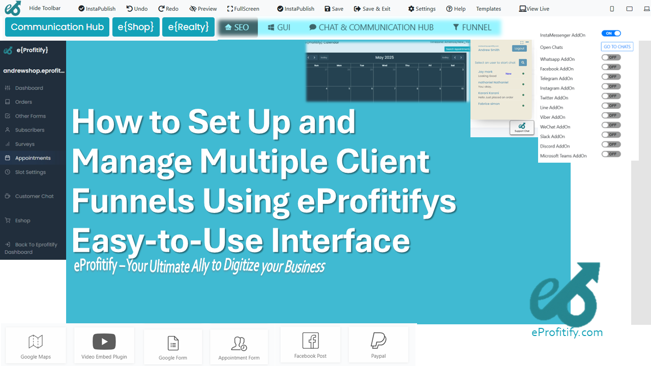 How to Set Up and Manage Multiple Client Funnels Using eProfitifys Easy-to-Use Interface